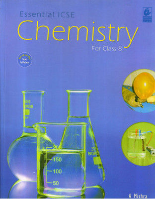 ESSENTIAL ICSE Chemistry For Class 8(Paperback, A Mishra)