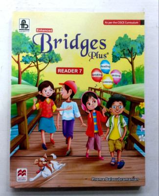 Enhanced Bridges Plus Reader Class-7(Paperback, Prema Balasubramanian)