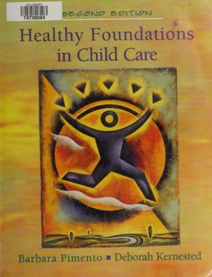 Healthy Foundations In Child Care Second Edition (Paperback, Barbara Pimento)(Paperback, Barbara Pimento)