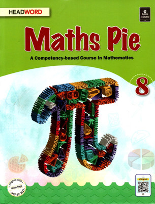 Headword, Maths Pie Class - 8(Paperback, BINDU SAHDEV, JHUMA SINHA, MEENAKSHI VERMA)