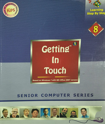 Getting In Touch Senior Computer Series Class 8(Paperback, Kips learning)