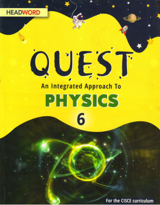 Quest An Integrated Approach To Physics 6(Paperback, Bindu sahdev)