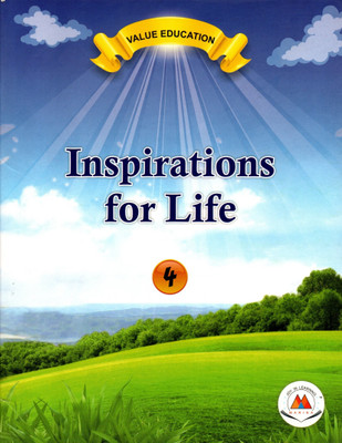 Inspirations For Life Value Education Class - 4(Hardcover, Sr. CHRISTINA CJ)