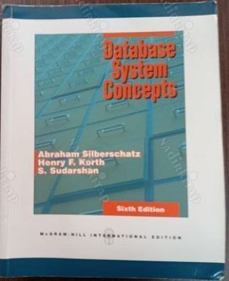 Datebase System Concepts 6th Edition (Used Like New)(Paperback, ABRAHAM SILBERSCHATZ, HENRY F.KORTH, S.SUDARSHAN)