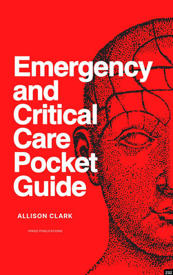 EMERGENCY AND CRITICAL CARE POCKET GUIDE (C232) BOOK By Allison Clark(Paperback, Allison Clark)