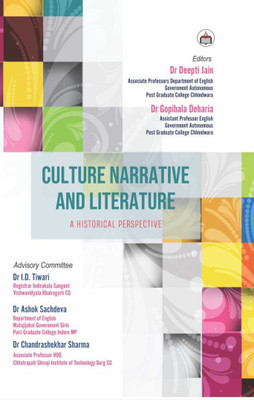 Culture Narrative And Literature: A Historical Perspective(Hardcover, Dr deepthi jain)