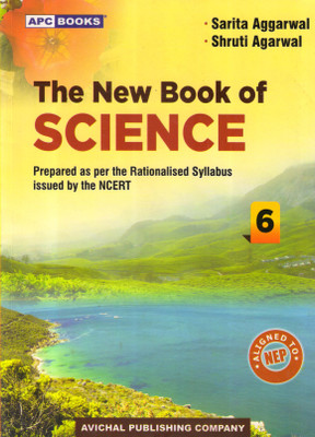 Apc The New Book Of SCIENCE - 6(Paperback, SARITA AGGARWAL, Shruti Agarwal)