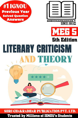 IGNOU MEG 5 Solved Guess Papers From IGNOU Study Material/Help Book/Guidebook Titled Literary Criticism And Theory For Exam Preparations (Latest Syllabus) IGNOU MEG IGNOU MA English Meg5(Paperback, BHAVYA KUMAR SAHNI)