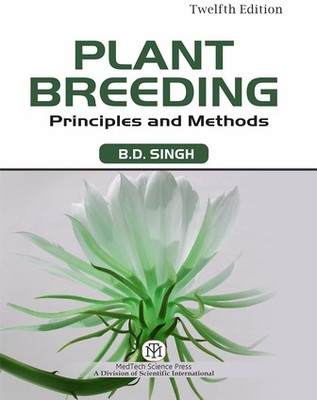 Plant Breeding Principles & Methods 12ed(Paperback, B.D. Singh)