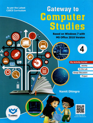 Gateway To Computer Studies For Icse Class - 4(Paperback, NAMIT DHINGRA)