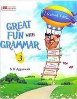 Great Fun With Grammar -3(Paperback, N K AGGARWALA)