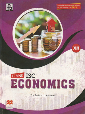 Isc Economics Class 12 Revised According To The Syllabus For And After The Year 2024 Frank Bros. & Co(Paperback, D K SETHI, U ANDREWS)