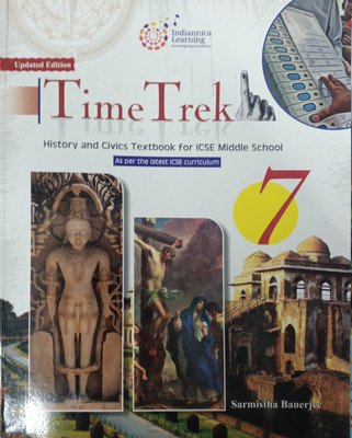Updated Edition Time Trek Icse Class 7(Pepper back, Sarmistha banerjee)
