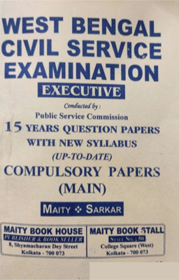 WBCS Executive 15 Years Question Papers Compulsory Papers MAINS - The Recent Edition(Paperback, Bengali, Maity & Sarkar)