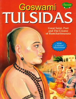 Goswami Tulsidas | Life Of The Great Poet-Saint | Creator Of Ramcharitmanas | Sawan Illustrated Biographies(Paperback, Generic)