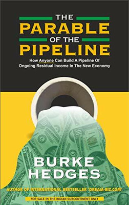 The Parable OF The Pipeline(Paperback, Burke Hedges)