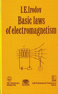 Basic Laws Of Electromagnetism (Pb)(Paperback, I. E Irodov)