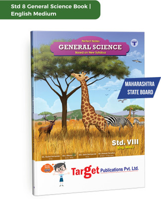 Std 8 General Science Book | Perfect Notes | English Medium | Maharashtra State Board | Includes Numericals, Memory Maps And Chapterwise Assessment | Based On New Syllabus(Paperback, Target Publications)