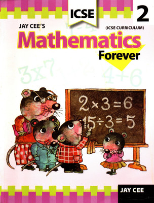 Jay Cee's Mathematics Forever(Icse Curriculum) 2(Paperback, P. J. GEORGE)
