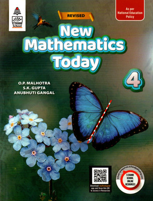 Revised New Mathematics Today Class - 4(Paperback, O.P MALHOTRA, S.K. GUPTA, ANUBHUTI GANGAL)