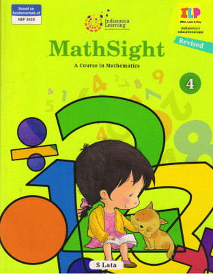 Indiannica Learning MathSight For Class - 4 Revised (A Course In Mathematics)(Paperback, S Lata)