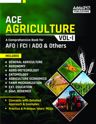 ACE Agriculture Vol 1 | A Comprehensive Book For AFO | FCI | ADO & Others( English Printed Edition) By Adda247(Paperback, Adda247 Publications)