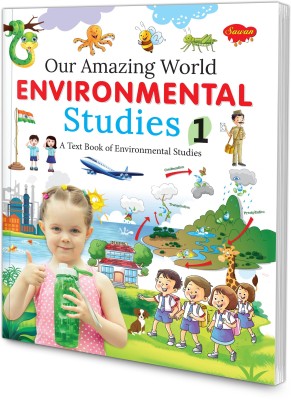 Our Amazing World Environmental Studies - 1 | As Per NEP 2020 Guidelines And The NCERT Syllabus | By Sawan(Paperback, Sawan)