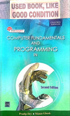 Computer Fundamentals And Programming In (Old Book)(Paperback, Pradip Dey, Manas Ghosh)