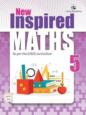 New Inspired Maths(As Per The CISCE Curriculum) For Icse Class - 5(Paperback, ORIENT TEAM)