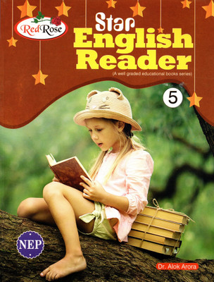 Red Rose, Star English Reader(A Well Graded Educational Books Series) Class - 5(Paperback, Dr. ALOK ARORA)