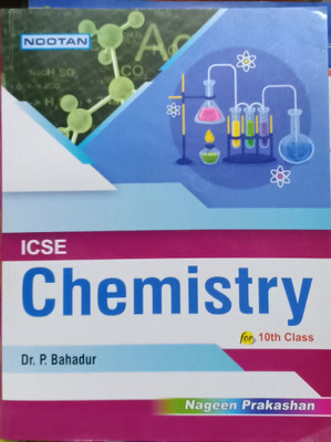 ICSE Chemistry Class 10(Pepper back, Dr.p.bahadur)