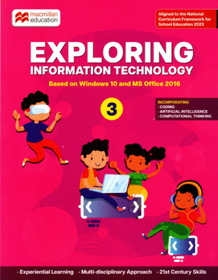 Macmillan Education, Exploring Information Technology, Class-3(Paperback, MACMILLAN TEAM)