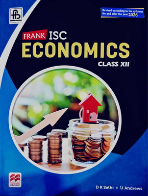 Frank ISC Economics Class XII ( Revised According To Syllabus For And After The Year 2026)(Paperback, D K Sethi, U Andrews)