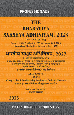Diglot Edition New Criminal Laws Bharatiya Sakshya Adhiniyam, 2023 (BSA), 2023 With Comparative Table Both English And Hindi With Comparative Table By Professional's, W.e.f 1-7-2024 Notification Incorporated(Paperback, Hindi, Professional Ed team)