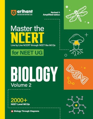 Arihant Master The NCERT For NEET UG 2025 Biology Volume-2 | 2000+ MCQ | Revised & Amplified Edition | Line By Line NCERT (English, Paperback, Sharma Sanjay)(Paperback, Arihant Publications)