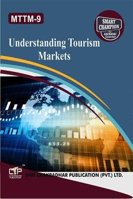 IGNOU MTTM 9 Previous Year Solved Question Paper (June 2022) Understanding Tourism Markets IGNOU MTTM 3rd Semester IGNOU Master Of Tourism And Travel Management Mttm9(Paperback, BHAVYA KUMAR SAHNI) IGNOU MTTM 9 Previous Year Solved Question Paper (June 2022) Understanding Tourism Markets IGNOU MTTM 3rd Semester IGNOU Master Of Tourism And Travel Management Mttm9(Paperback, BHAVYA KUMAR SAHNI)