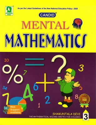 Candid Mental Mathematics Class - 3(Paperback, Shakuntala Devi)