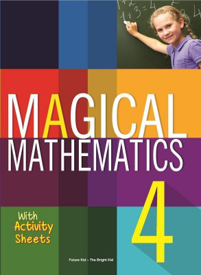 Future Kids Magical Math Class-4(perfect paperback, FUTURE KIDS)