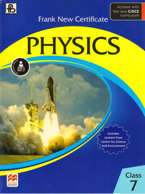 Frank New Certificate Physics For CISCE Class - 7(Paperback, SANJOY KUMAR BASAK)