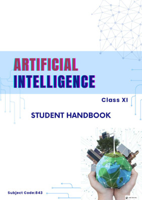 Artificial Intelligence Class 11th 
subject Code :843(Paperback, JMD BOOKS)