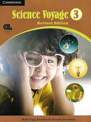 CAMBRIDGE Science Voyage Class 3-Revised Edition(Paperback, Nidhi Bajaj Anand, Dr Deepti Srivastava)