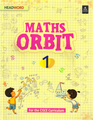 HEADWORD MATHS ORBIT CLASS - 1(For The CISCE Curriculum)(Paperback, Mamta Sharma)