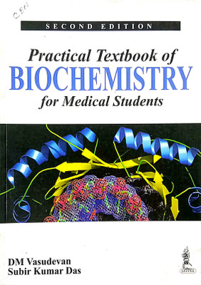 Practical Textbook Of BIOCHEMISTRY For Medical Students (Old Used Book)(Paperback, DM Vasudevan, Subir Kumar Das)