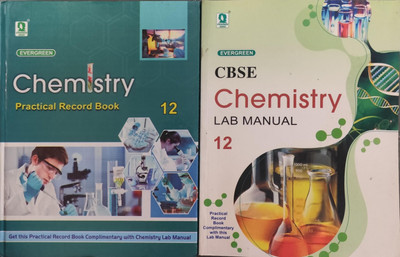 EVERGREEN CBSE Chemistry Lab Manual+Practical Record Book For Class 12(Paperback, experts)