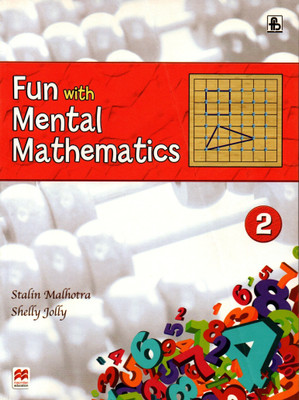 Fun With Mental Mathematics Class - 2(Paperback, STALIN MALHOTRA, SHELLY JOLLY)