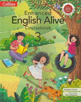 Collins Enhanced English Alive Coursebook Class 3 Collins Inspiring Learner Today(Paperback, KALPAKAM CHAVALI, SERIES EDITOR RENU VISWANATH)