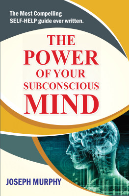 The Power Of Your Subconscious Mind(Paperback, joseph murphy)