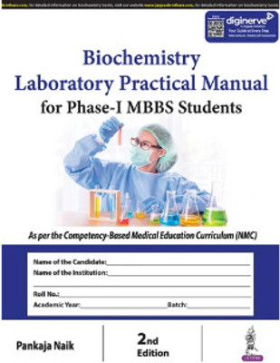 Biochemistry Laboratory Practical Manual For Phase- I Mbbs Students 2nd Edition 2024(Paperback, PANKAJA NAIK)