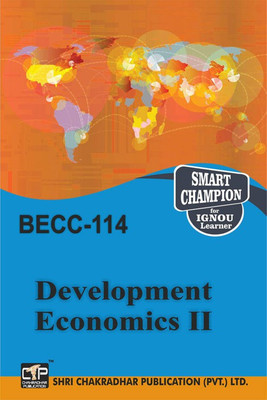 IGNOU BECC 114 Solved Guess Papers Pdf From IGNOU Study Material/Books Development Economics II For Exam Preparation (Latest Syllabus) IGNOU Bachelor Of Arts (HONOURS) (CBCS) Economics(Paperback, BHAVYA KUMAR SAHNI) IGNOU BECC 114 Solved Guess Papers Pdf From IGNOU Study Material/Books Development Economics II For Exam Preparation (Latest Syllabus) IGNOU Bachelor Of Arts (HONOURS) (CBCS) Economics(Paperback, BHAVYA KUMAR SAHNI)