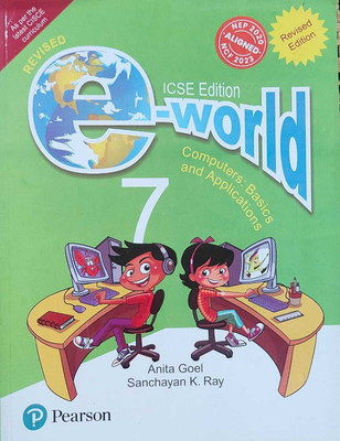 E-World -Computer Science For ICSE Class 7(Paperback, Anita Goel, Sanchayan K. Ray)